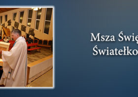Msza Święta Roratnia – Światełko z Betlejem